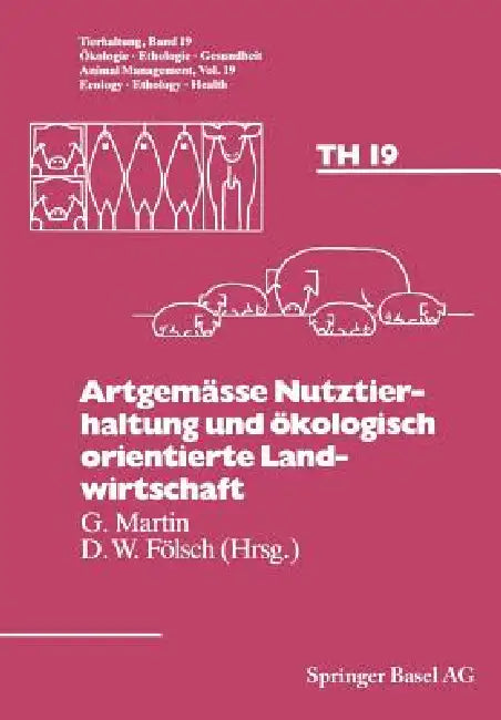 Buy Artgemässe Nutztierhaltung Und Ökologisch Orientierte Landwirtschaft (English, Fölsch | Martin | Boehncke) — BookShops.in
