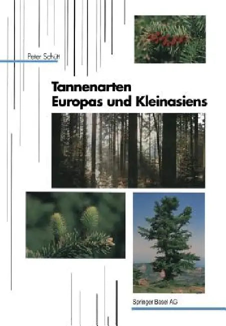 Buy Tannenarten Europas Und Kleinasiens (English, P. Schütt) — BookShops.in