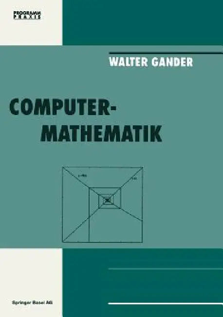 Buy Computermathematik | by Gander | Springer | by Gander | Spri — BookShops.in