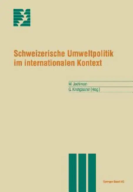 Buy Schweizerische Umweltpolitik Im Internationalen Kontext (English, Maren Jochimsen | Gebhard Kirchgässner) — BookShops.in