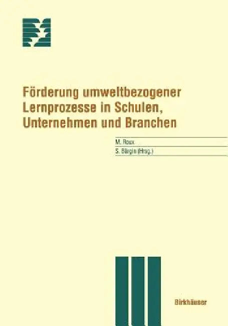 Buy Förderung Umweltbezogener Lernprozesse in Schulen, Unternehmen Und Branchen (English, M. Roux) — BookShops.in