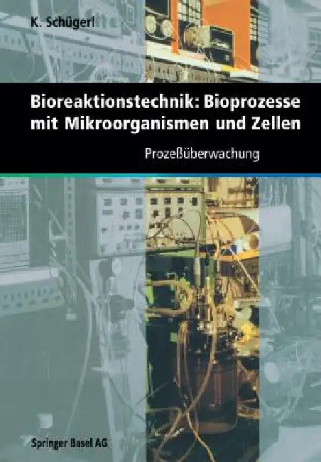 Buy Bioreaktionstechnik (English, Karl Schuegerl) — BookShops.in