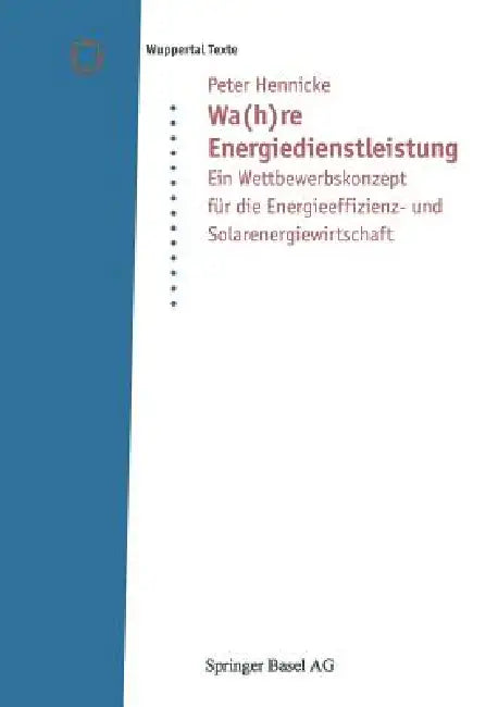Buy Wa(h)Re Energiedienstleistung (English, Peter Hennicke) — BookShops.in