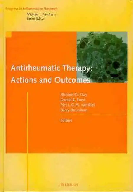 Buy Antirheumatic Therapy (English, Richard O. Day | Daniel E. Furst | Piet L. C. M. Van Riel) — BookShops.in