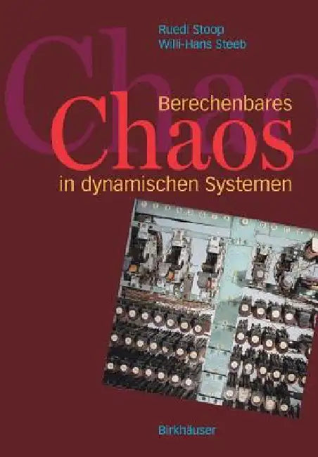 Buy Berechenbares Chaos in Dynamischen Systemen (English, R. Stoop | W. -H Steeb) — BookShops.in