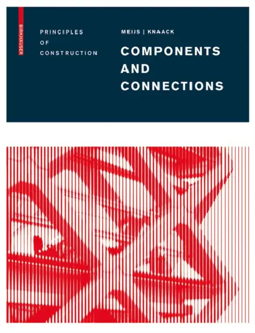 Buy Components and Connections (English, Maarten Meijs | Ulrich Knaack) — BookShops.in