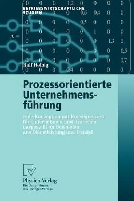 Buy Prozessorientierte Unternehmensführung (English, Ralf Helbig) — BookShops.in