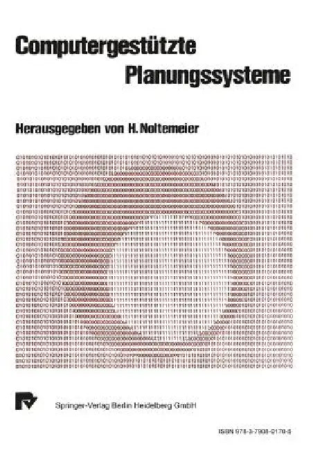 Buy Computergestützte Planungssysteme | by H. Noltemeier | Physica-Verlag | by H. Noltemeier | Physica-Verlag | by H. Noltemeier | Physica-Verlag | by H. Noltemeier | Physica-Verlag | by H. Noltemeier | Physica-Verlag | by H. Noltemeier | Physica-Verlag | by H. Noltemeier | Physica-Verlag | by H. Noltemeier | Physica-Verlag | by H. Noltemeier | Physica-Verlag | by H. Noltemeier | Physica-Verlag | by H. Noltemeier | Physica-Verlag | by H. Noltemeier | Physica-Verlag | by H. Noltemeier | Physica-Verla — BookShops.in