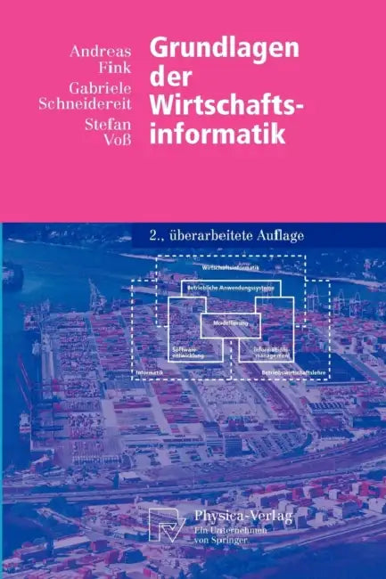 Buy Grundlagen Der Wirtschaftsinformatik (English, Andreas Fink | Gabriele Schneidereit | Stefan Voß) — BookShops.in