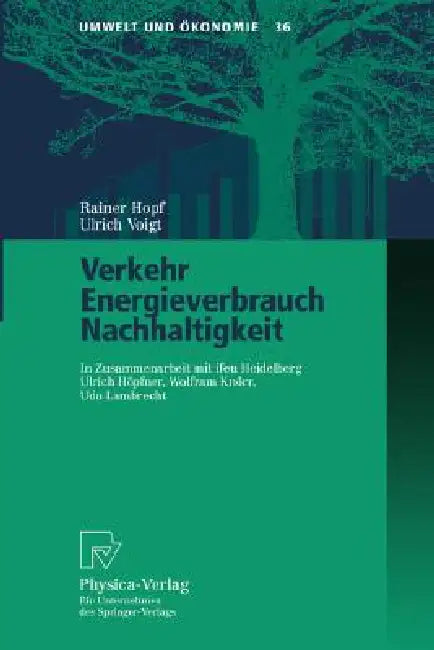 Buy Verkehr, Energieverbrauch, Nachhaltigkeit (English, U. Höpfner | Rainer Hopf | W. Knörr) — BookShops.in