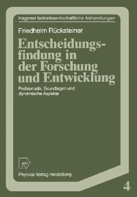 Buy Entscheidungsfindung in Der Forschung Und Entwicklung (English, Friedhelm Rücksteiner) — BookShops.in