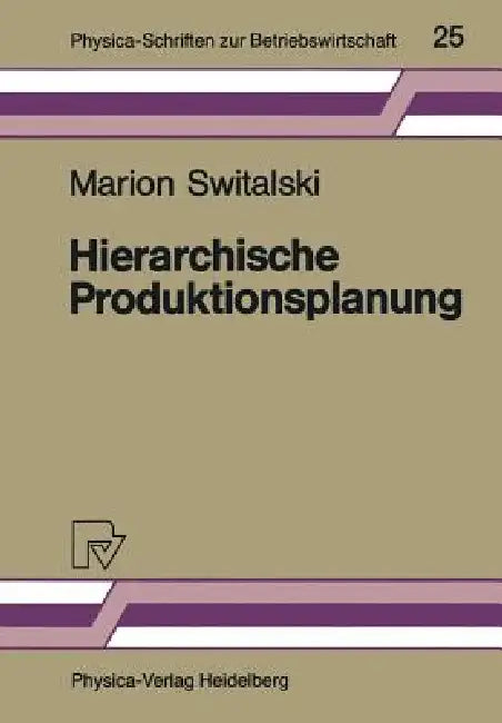Buy Hierarchische Produktionsplanung (English, Marion Switalski) — BookShops.in
