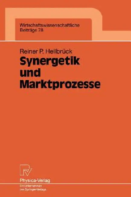 Buy Synergetik Und Marktprozesse (English, Reiner P. Hellbrück) — BookShops.in