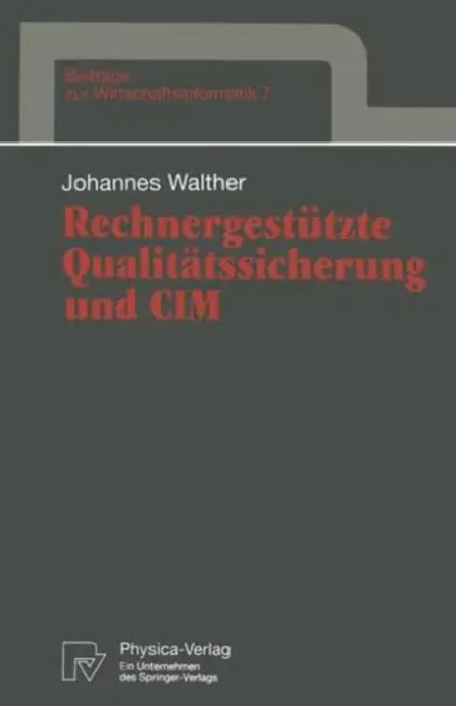 Buy Rechnergestützte Qualitätssicherung Und CIM (English, Johannes Walther) — BookShops.in