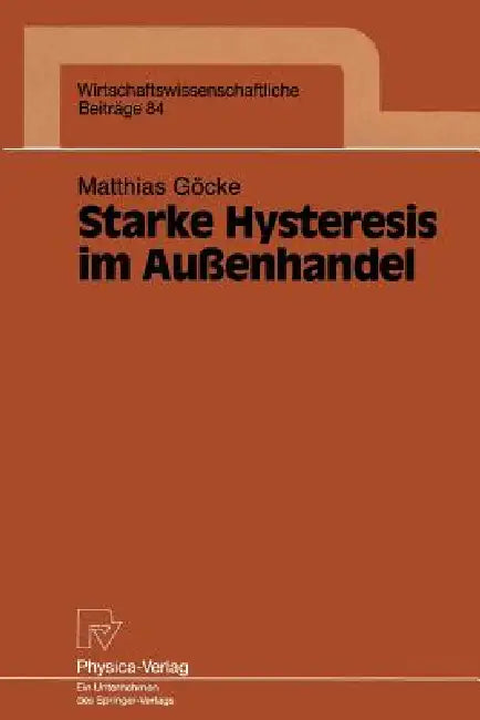 Buy Starke Hysteresis Im Außenhandel (English, Matthias Göcke) — BookShops.in