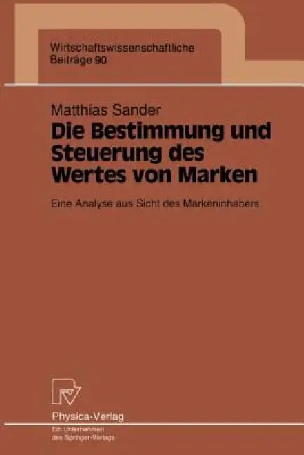 Buy Die Bestimmung Und Steuerung Des Wertes Von Marken (English, Matthias Sander) — BookShops.in
