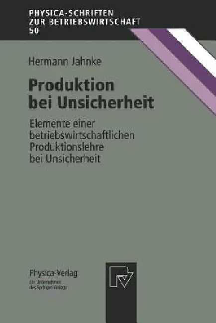 Buy Produktion Bei Unsicherheit (English, Hermann Jahnke) — BookShops.in