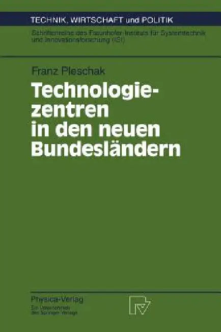 Buy Technologiezentren in Den Neuen Bundesländern (English, Franz Pleschak) — BookShops.in