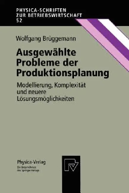 Buy Ausgewählte Probleme Der Produktionsplanung (English, Wolfgang Brüggemann) — BookShops.in