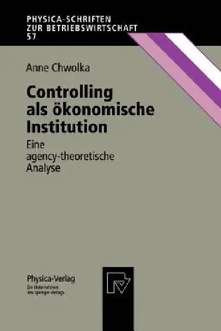 Buy Controlling ALS Ökonomische Institution (English, Anne Chwolka) — BookShops.in