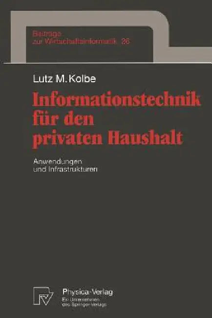 Buy Informationstechnik Für Den Privaten Haushalt (English, Lutz M. Kolbe) — BookShops.in