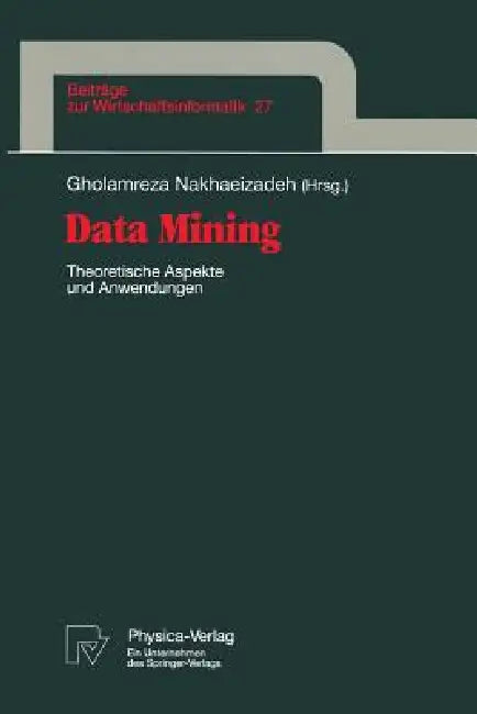 Buy Data Mining (English, Gholamreza Nakhaeizadeh) — BookShops.in
