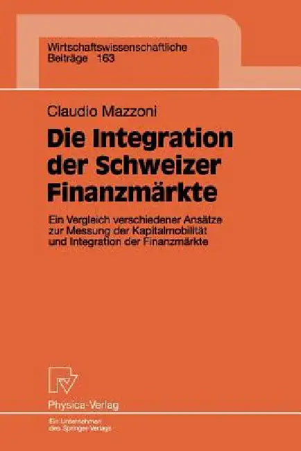 Buy Die Integration Der Schweizer Finanzmärkte (English, Claudio Mazzoni) — BookShops.in