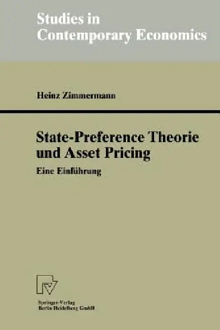 Buy State-Preference Theorie Und Asset Pricing (English, Heinz Zimmermann) — BookShops.in