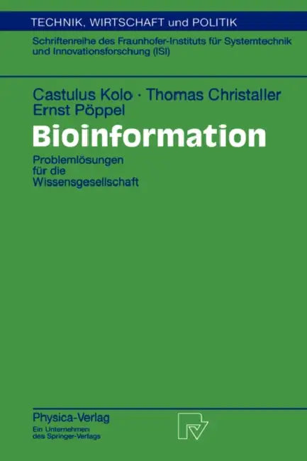 Buy Bioinformation (English, Castulus Kolo | Thomas Christaller | Ernst Pöppel) — BookShops.in