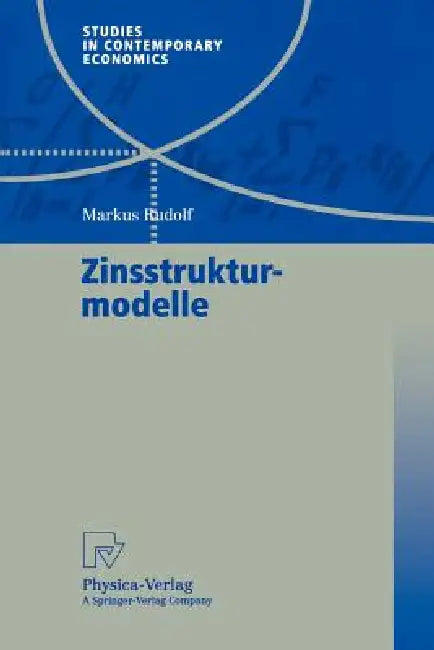 Buy Zinsstrukturmodelle (English, Markus Rudolf) — BookShops.in