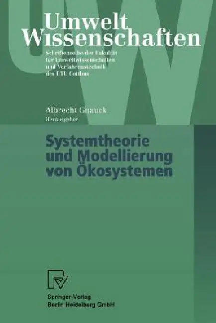 Buy Systemtheorie Und Modellierung Von Ökosystemen (English, Albrecht Gnauck) — BookShops.in