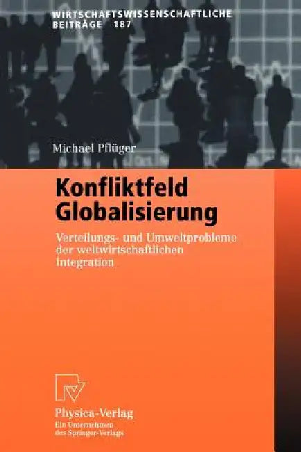 Buy Konfliktfeld Globalisierung (English, Michael Pflüger) — BookShops.in