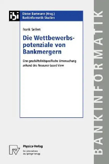 Buy Die Wettbewerbspotenziale Von Bankmergern (English, Frank Seifert) — BookShops.in