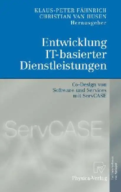 Buy Entwicklung It-Basierter Dienstleistungen (English, Klaus-Peter Fähnrich | Christian Van Husen) — BookShops.in