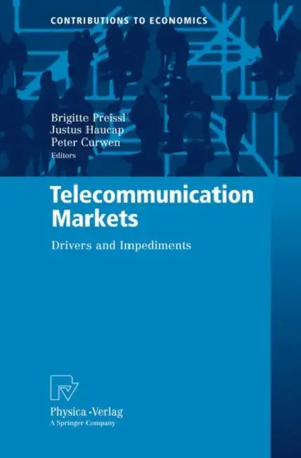 Buy Telecommunication Markets (English, Brigitte Preissl | Justus Haucap | Peter Curwen) — BookShops.in
