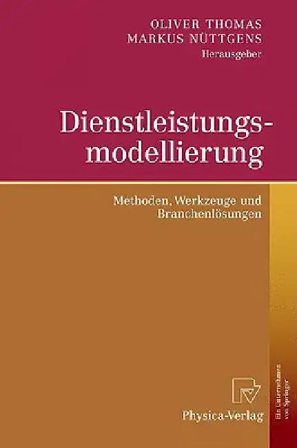 Buy Dienstleistungsmodellierung (English, Oliver Thomas | Markus Nüttgens) — BookShops.in