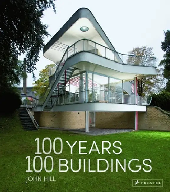Buy 100 Years, 100 Buildings (English, John Hill) — BookShops.in