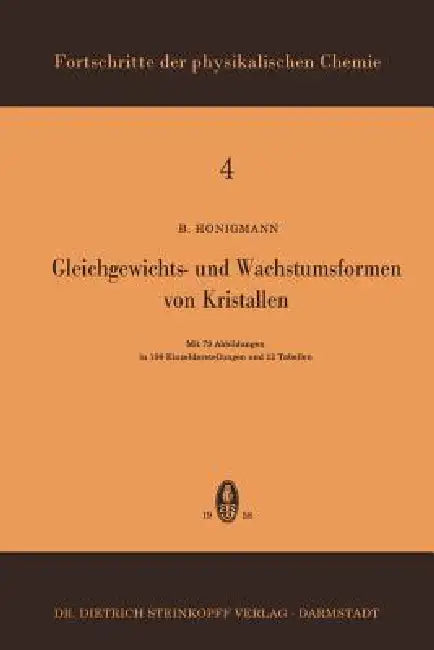 Buy Gleichgewichts- Und Wachstumsformen Von Kristallen (English, B. Honigmann) — BookShops.in