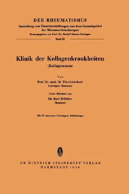 Buy Klinik Der Kollagenkrankheiten (Kollagenosen) (English, K. Müller | W. Tischenforf) — BookShops.in