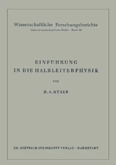 Buy Einführung in Die Halbleiterphysik (English, Helmut A. Müser) — BookShops.in