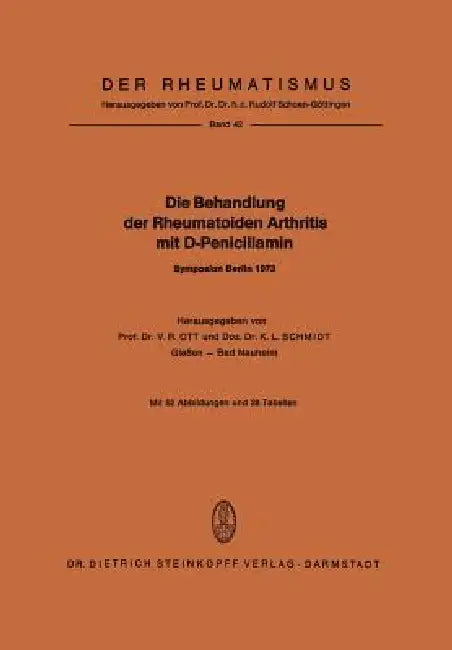 Buy Die Behandlung Der Rheumatoiden Arthritis Mit D-Penicillamin (English, V. R. Ott | K. L. Schmidt) — BookShops.in