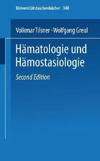 Buy Hämatologie Und Hämostasiologie (English, V. Tilsner | W. Greul) — BookShops.in