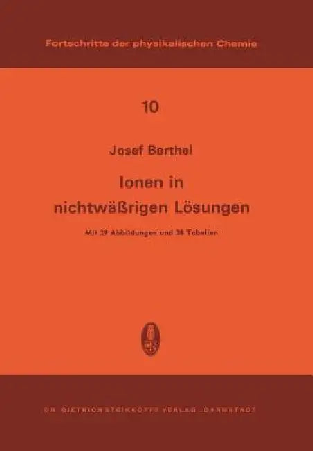 Buy Ionen in Nichtwässrigen Lösungen (English, J. Barthel) — BookShops.in