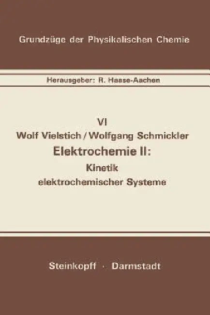 Buy Elektrochemie II (English, W. Vielstich | W. Schmickler) — BookShops.in
