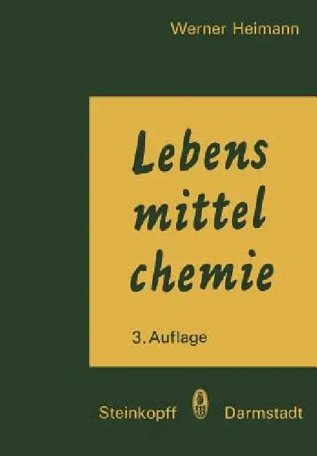 Buy Grundzüge Der Lebensmittelchemie (English, W. Heimann) — BookShops.in