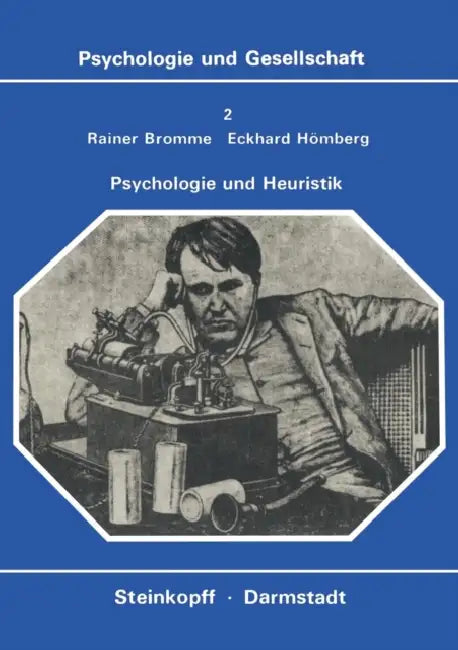 Buy Psychologie Und Heuristik (English, R. Bromme | E. Hömberg) — BookShops.in