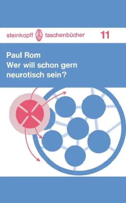 Buy Wer Will Schon Gern Neurotisch Sein? (English, P. Rom) — BookShops.in