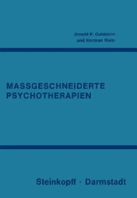Buy Massgeschneiderte Psychotherapien (English, A. P. Goldstein | W. Pauls | N. Stein) — BookShops.in
