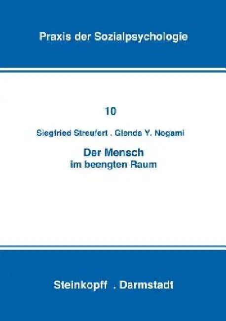 Buy Der Mensch Im Beengten Raum (English, S. Streufert | G. y. Nogami) — BookShops.in