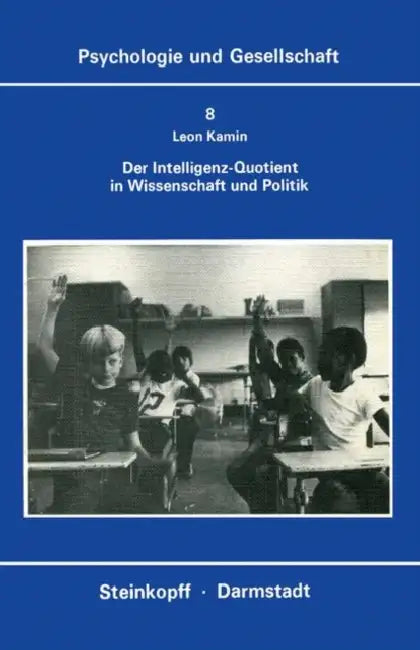 Buy Der Intelligenz-Quotient in Wissenschaft Und Politik (English, L. J. Kamin | M. Stadler | S. Stadler) — BookShops.in